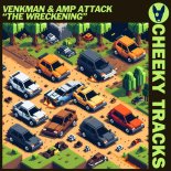 Venkman & Amp Attack - The Wreckening (Extended Mix)