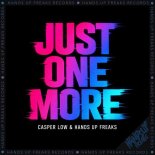 Casper Low & Hands Up Freaks - Just One More