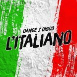 Dance 2 Disco - L'Italiano (Ultimix by DJSW Productions 2026 Scavio & D2D Club Edit) 130 bpm