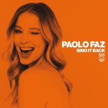 Paolo Faz - Sing it Back (Original Mix)