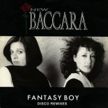 New Baccara - Fantasy Boy (Special Disco Remix)