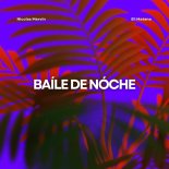 Eli Matana, Nicolas Mervin - Baile De Noche (Extended Mix)
