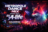A-LIFE NALDOMIX CBA-MT 2026 METROPOLE DANCE MIX A-LIFE NALDOMIX CBA-MT BRASIL