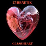 CybRnetiK - Glass Heart (Original Mix)