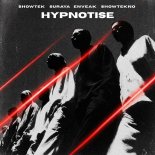Showtek & Enveak & SURAYA & SHOWTEKNO - Hypnotise (Extended Mix)