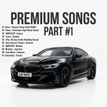 CAR MUSIC - PREMIUM SONGS PART #1