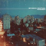 FM Attack & Betamaxx - Remember