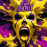 DJ Addo - Shout (Original Mix)