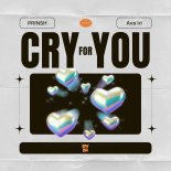 PRINSH and Ava Iri - Cry For You