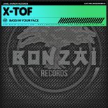 X-Tof - Bass In Your Face