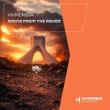 Hypersia - Rising From The Ashes (Original Mix)