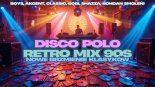 DjRobertoxd71 - Disco Polo Retro Mix 90's! Vol .D