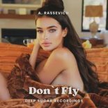 A. Rassevich - Don`t Fly