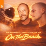 The Rocketman & Sacha Harland vs. York - On the Beach (Extended Mix)