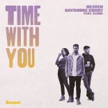 HeɅven & Bayshore Court & Eliine - Time With You (feat. Eliine)
