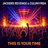 Jackers Revenge - This Is Your Time