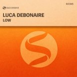 Luca Debonaire - Low