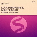 Luca Debonaire - Around the World