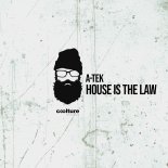 A-Tek x Exem - House is the Law