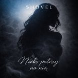 Shovel - Niebo patrzy na nią (Oryginał)