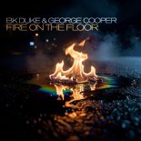 BK Duke, George Cooper - Fire On The Floor (Extended Mix)