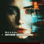 ID-S & Elatex - Other Signature
