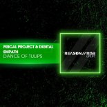 Fisical Project & Digital Empath - Dance Of Tulips (Extended Mix)