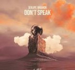 Sealife, Badjack - Don\'t Speak