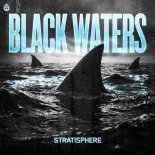 Stratisphere - Black Waters (Extended Mix)