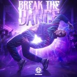 Spitfire - BREAK THE DANCE (Original Mix)
