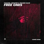 YUMARO & Crimore & techno rave - Free Ones (Extended Mix)