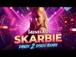 Menelaos - Skarbie (Dance 2 Disco Remix)