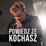 Łukasz Pawłowski & Cameraboy - Powiedz że kochasz
