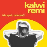 Kalwi & Remi - Nie spać, zwiedzać! (Extended Mix)