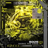 Ikkhi - Shake The Hood (Extended Mix)
