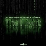 DJ Yanny & XentroniX & DJ Dean - The Flight (Flashback Mix Edit)