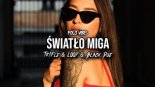 Polo Vibes - Światło Miga (Tr!Fle & LOOP & Black Due REMIX)