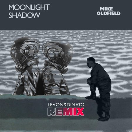 Mike Oldfield - Moonlight Shadow (Levon & Dinato Dance Re-work)