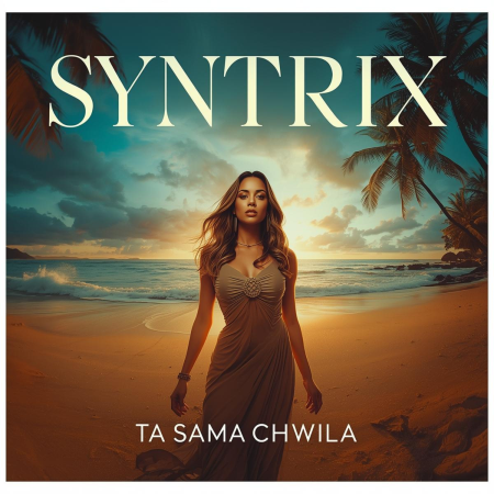 SYNTRIX - Ta Sama Chwila