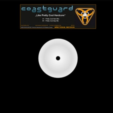 Coastguard - Like Pretty Cool Hardcore (Pretty Cool Hard Mix)