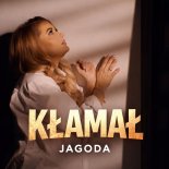 Jagoda - Kłamał
