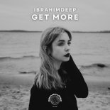 İbrahimDeep - Get More