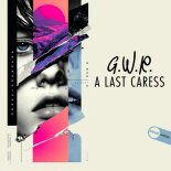 G.W.R - A Last Caress