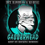 Ki-Real, Rex Rawhead - Keep on Rocking (Biodome Remix)