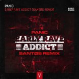 Panic - Early Rave Addict (Santøs Remix Extended)
