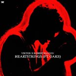 VIKTOR x Robert Falcon - Heartstrings (feat. Oaks)