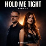 NaXwell - Hold Me Tight