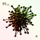 FILO - Get Close (Extended)