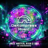 High & Dry, Jack Matter - The Underground