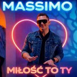 Massimo - Miłość to Ty